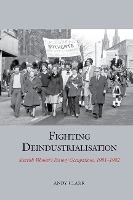 Book Cover for Fighting Deindustrialisation by Andy Clark