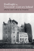 Book Cover for Dwelling(s) in Nineteenth-Century Ireland by Heather Laird