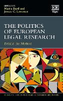 Book Cover for The Politics of European Legal Research by Marija Bartl