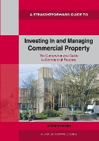 Book Cover for Straightforward Guide To Investing In And Managing Commercial Property by Steven Rimmer