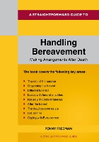 Book Cover for A Straightforward Guide To Handling Bereavement: Making Arrangements Following Death by Penny Freeman