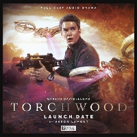 Book Cover for Torchwood #73: Launch Date by Aaron Lamont, Blair Mowat