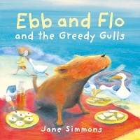 Book Cover for Ebb and Flo and the Greedy Gulls by Jane Simmons