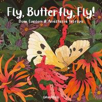 Book Cover for Fly, Butterfly, Fly! by Dom Conlon