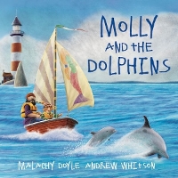 Book Cover for Molly and the Dolphins by Malachy Doyle