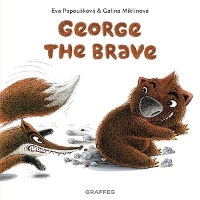 Book Cover for George the Brave by Eva Papouskova