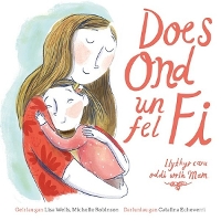Book Cover for Does Ond Un Fel Fi: Llythyr Caru Oddi wrth Mam by Lisa Wells, Michelle Robinson