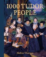 Book Cover for 1000 Tudor People by Melita Thomas