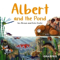 Book Cover for Albert and the Pond by Ian Brown