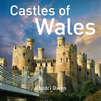 Book Cover for Castles of Wales by Rhodri Owen