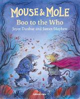 Book Cover for Mouse and Mole: Boo to the Who by Joyce Dunbar