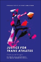 Book Cover for Justice for Trans Athletes by Ali Durham University of Toronto, Canada Greey