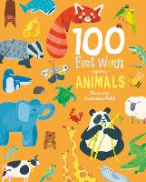 Book Cover for 100 First Words Exploring Animals by Sweet Cherry Publishing