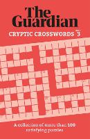 Book Cover for The Guardian Cryptic Crosswords 3 by The Guardian