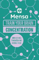 Book Cover for Mensa Train Your Brain - Concentration by Dr. Gareth Moore, Mensa Ltd