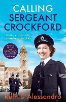 Book Cover for Calling Sergeant Crockford by Ruth D'Alessandro