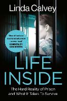 Book Cover for Life Inside by Linda Calvey