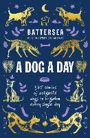 Book Cover for Battersea Dogs and Cats Home - A Dog a Day by Battersea Dogs and Cats Home