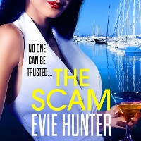 Book Cover for The Scam by Evie Hunter