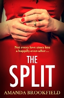 Book Cover for The Split by Amanda Brookfield