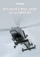 Book Cover for Britain's Military Helicopters by Chris Gibson