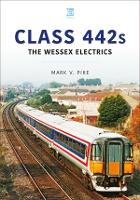 Book Cover for Class 442s: The Wessex Electrics by Mark Pike