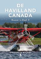 Book Cover for De Havilland Canada by Christopher Buckley