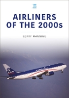 Book Cover for Airliners of the 2000s by Gerry Manning