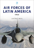 Book Cover for Air Forces of Latin America by Santiago Rivas