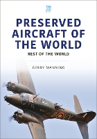 Book Cover for Preserved Aircraft of the World by Gerry Manning