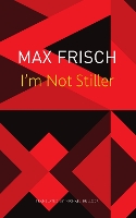 Book Cover for I’m Not Stiller by Max Frisch