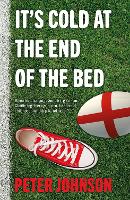 Book Cover for It’s Cold at the End of the Bed by Peter Johnson