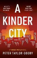 Book Cover for A Kinder City by Peter Taylor-Gooby