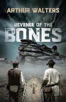 Book Cover for Revenge of the Bones by Arthur Walters