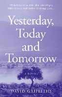 Book Cover for Yesterday, Today and Tomorrow by David Griffiths