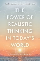 Book Cover for The Power of Realistic Thinking in Today's World by Matt Roberts-Ward, Sharon Mitchell