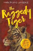 Book Cover for The Raggedy Tiger by Mark Roland Langdale