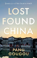 Book Cover for Lost and Found in China by Pang GouGou