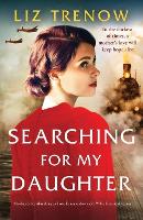 Book Cover for Searching for My Daughter by Liz Trenow