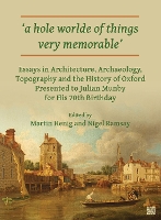 Book Cover for ‘a hole worlde of things very memorable’ by Martin Henig