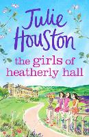 Book Cover for The Girls of Heatherly Hall by Julie Houston