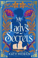 Book Cover for My Lady's Secrets by Katy Moran