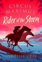 Book Cover for Circus Maximus: Rider of the Storm by Annelise Gray