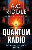 Book Cover for Quantum Radio by A.G. Riddle