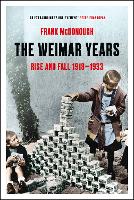 Book Cover for The Weimar Years by Frank McDonough