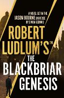 Book Cover for Robert Ludlum's™ the Blackbriar Genesis by Simon Gervais