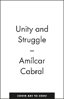 Book Cover for Unity and Struggle by Amílcar Cabral, Basil Davidson