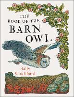 Book Cover for The Book of the Barn Owl by Sally Coulthard