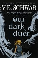 Book Cover for The Monsters of Verity series - Our Dark Duet collectors hardback by V.E. Schwab