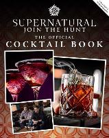 Book Cover for Supernatural: The Official Cocktail Book by -, James Asmus, Adam Carbonell